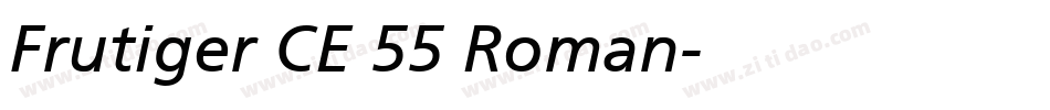 Frutiger CE 55 Roman字体转换